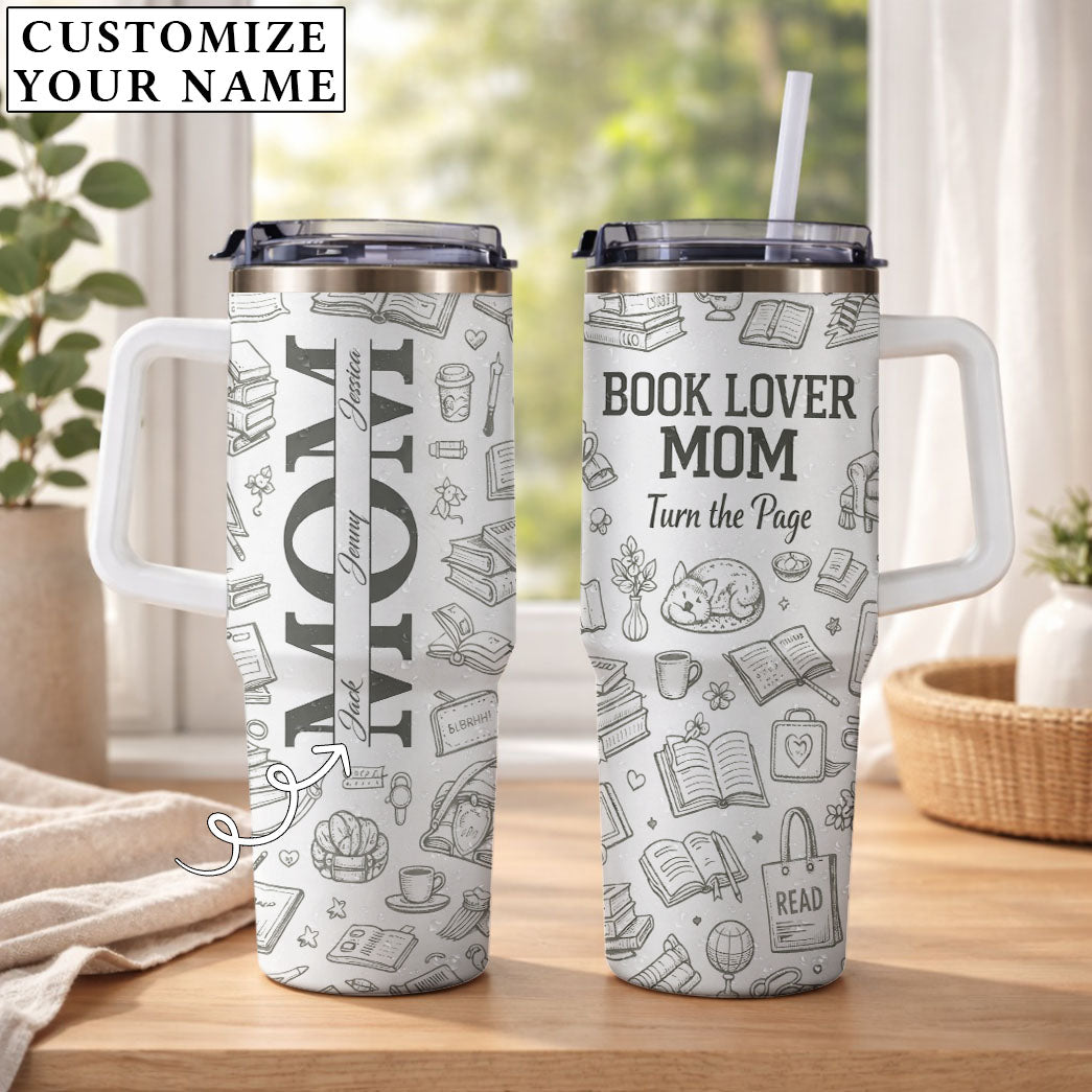 Book Lovers Mom Turn The Pages - Personalized 40oz Tumbler