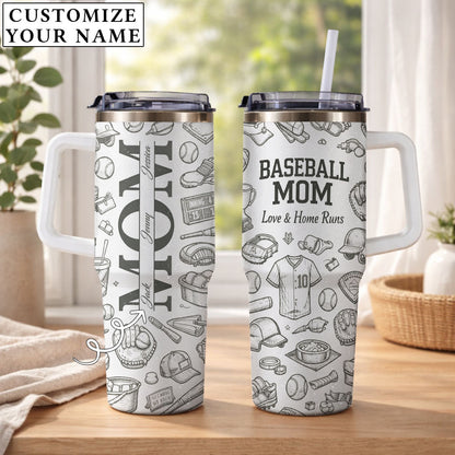 Baseball Mom Love And Home Runs - Personalized 40oz Tumbler