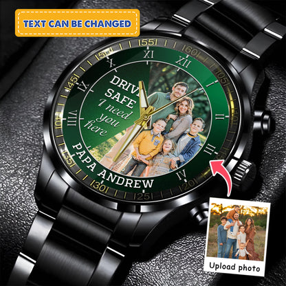 Personalized Family Photo Drive Save I Need You Here Watch Father's Day Gift For Dad