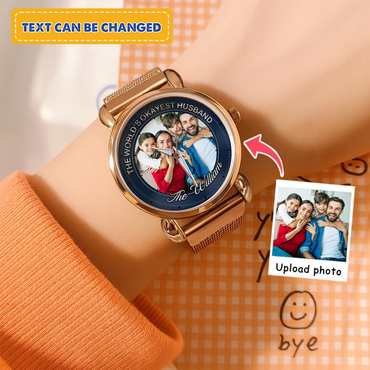 The World's Okayest Husband Personalized Photos Mesh Strap Quartz Watch