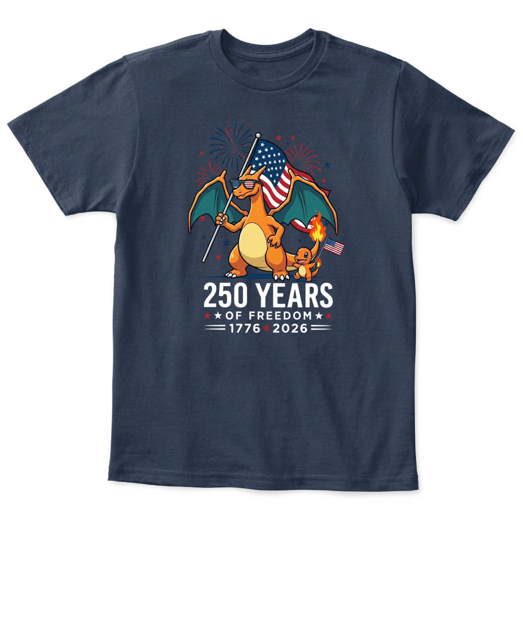 Charizard Charmander 250 Years of Freedom 1776–2026 Patriotic Printed Graphic Hoodie Sweatshirt T-Shirt