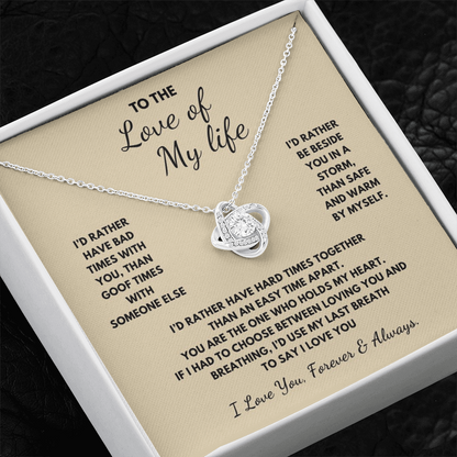 To The Love of My Life Love Knot Necklace