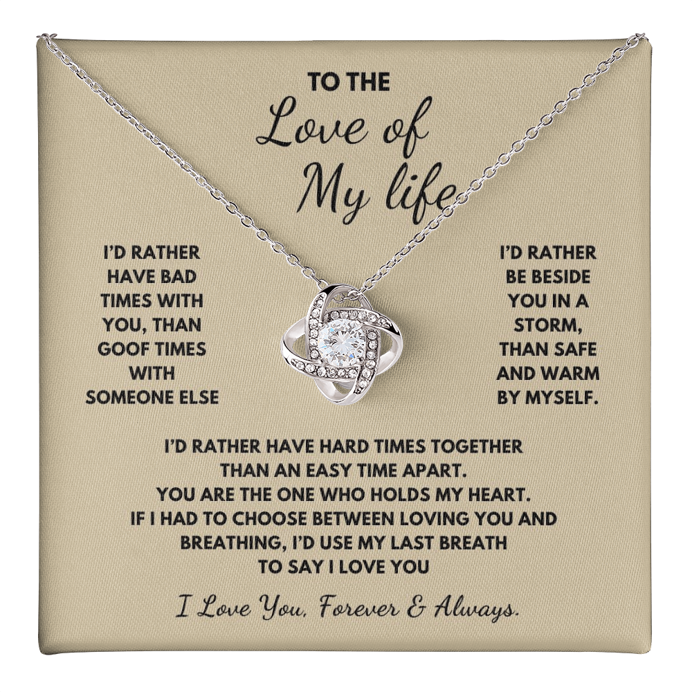 To The Love of My Life Love Knot Necklace