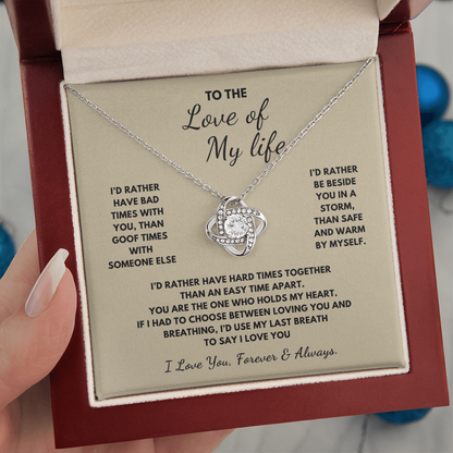 To The Love of My Life Love Knot Necklace