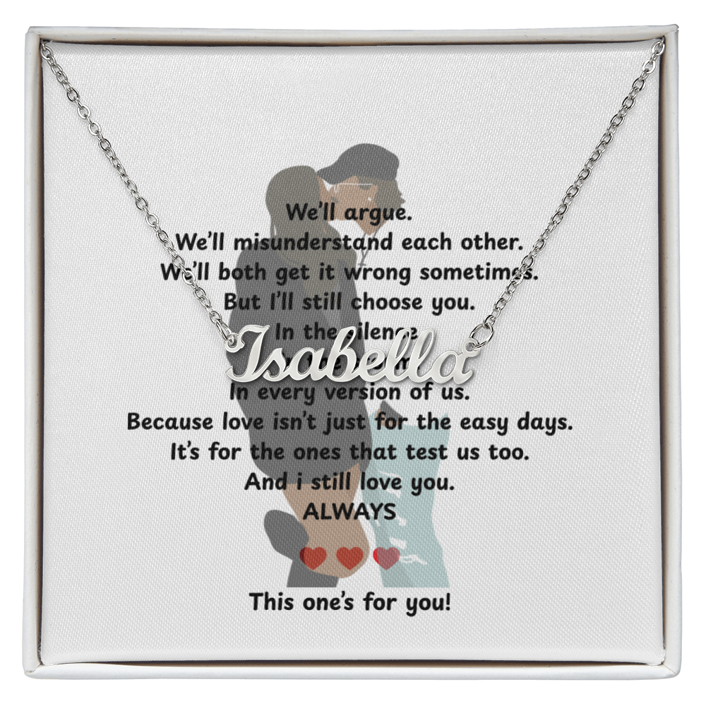 Custom This One's For You Name Necklace
