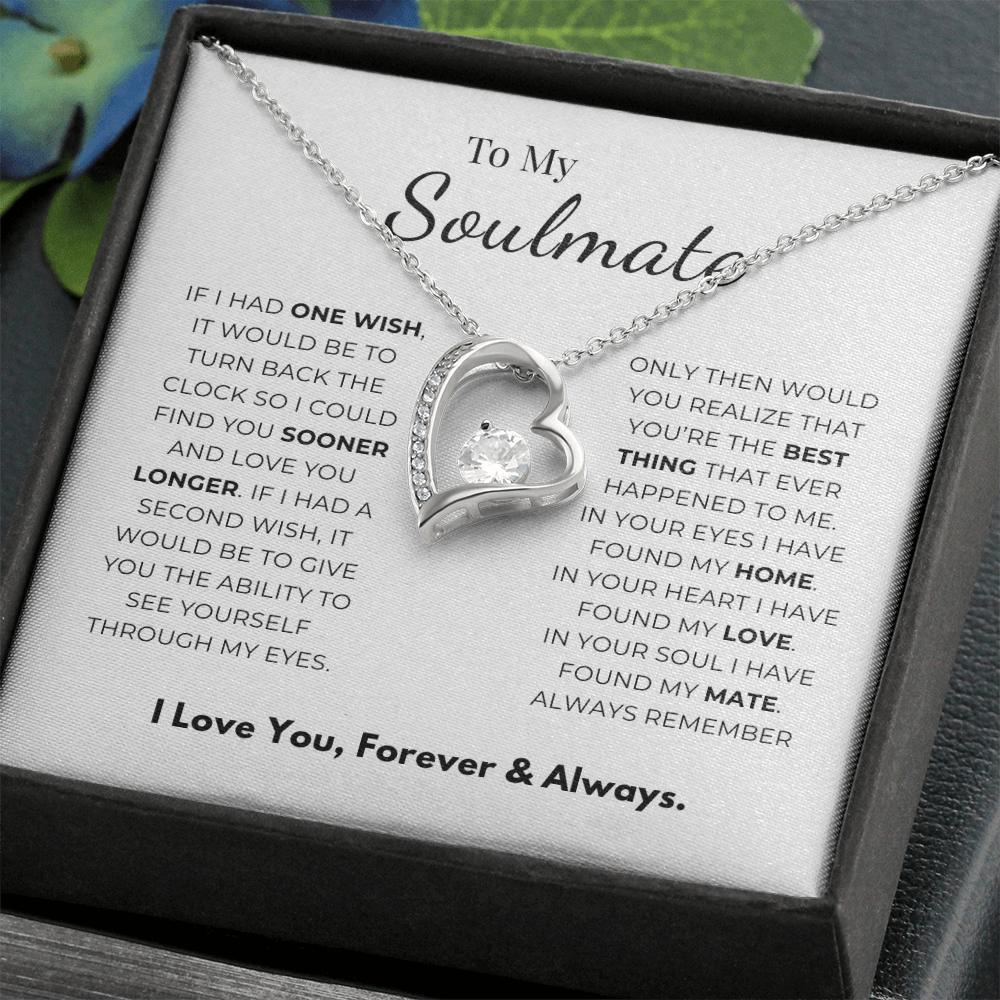 To My Soulmate  Forever Love Necklace