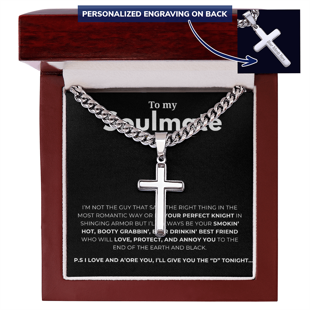 Personalized To My Soulmate Cross with Cuban Link Chain