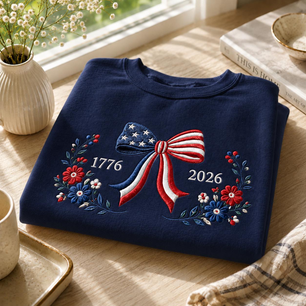 1776–2026 Patriotic Floral American Flag Bow Embroidered Graphic T-Shirt Sweatshirt Hoodie Quarter-Zip Sweatshirt